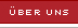 &Uuml;ber uns